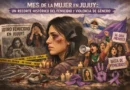 MES DE LA MUJER EN JUJUY: UN RECORTE HISTÓRICO DEL FEMICIDIO Y VIOLENCIA DE GÉNERO EN LA PROVINCIA